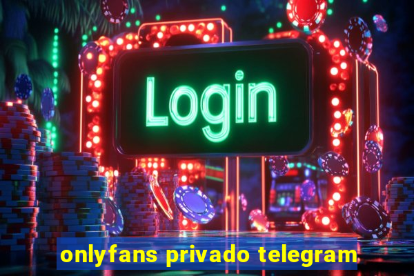 onlyfans privado telegram